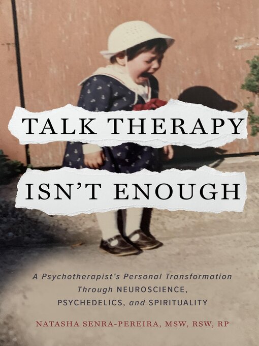Title details for Talk Therapy Isn't Enough by Natasha Senra-Pereira - Wait list